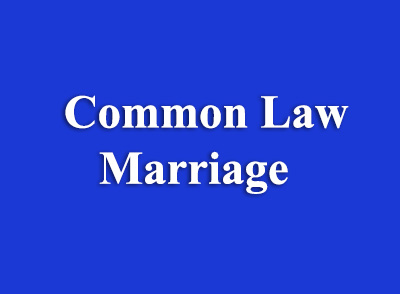 Common Law Marriage